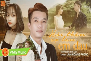 Hỏi thăm sợ làm em đau - Lâm Hoàng Phong